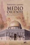 Medio Oriente. Historia, Política y Cultura