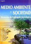 Medio ambiente y sociedad. Elementos de explicación sociológica