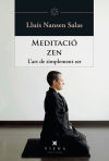 Meditació zen: L'art de simplement ser