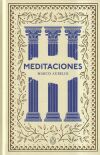 Meditaciones (edici&oacute;n especial en tapa dura) (Serie Great Ideas)