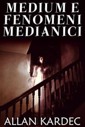 Portada de Medium e fenomeni medianici (Ebook)