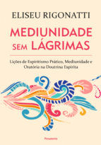 Portada de Mediunidade Sem Lágrimas (Ebook)