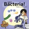 Meet Bacteria!