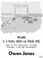 Portada de Megan E O Road Show Da Rádio One (Ebook)