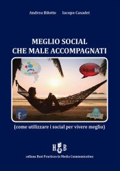 Meglio social che male accompagnati (Ebook)