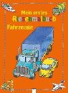 Mein erstes Riesenmalbuch - Fahrzeuge