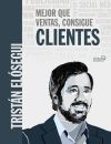 Mejor que ventas, consigue clientes