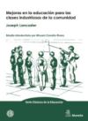 Mejoras en la educación para las clases industriosas de la comunidad (Ebook)