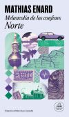 Melancol&iacute;a de los confines: Norte