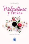 Melocotones y fresas