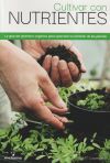 Cultivar Con Nutrientes