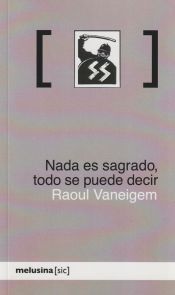 Portada de Nada es sagrado, todo se puede decir