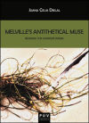 Melville's antithetical muse