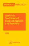 Memento Ejercicio Profesional de la Abogac&iacute;a y la Procura 2026
