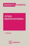 Memento Experto Crisis Matrimoniales 7&ordf; Ed.