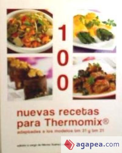 100 NUEVAS RECETAS PARA THERMOMIX