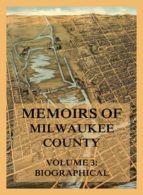 Portada de Memoirs of Milwaukee County, Volume 3 (Ebook)