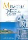 Memoria de Marcelino Menéndez y Pelayo