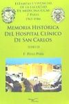 Memoria histórica del Hospital Clínico de San Carlos. Tomo II