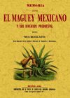 Memoria Sobre El Maguey Mexicano Y Sus Diversos Productos