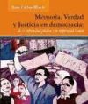 Memoria, verdad y justicia en democracia: de la impunidad política a la impunidad ténica