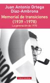 Memorial de transiciones (1939-1978)