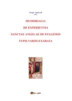 Portada de Memorialia de experientia sanctae Angelae de Fulgineo typis variis exarata (Ebook)