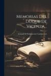 Memorias Del Duque De Vicenza...