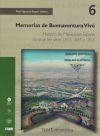 Memorias de Buenaventura Viv&oacute;. Ministro de M&eacute;xico en Espa&ntilde;a durante los a&ntilde;os 1853,1854, y 1855