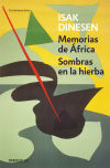 Memorias De áfrica ; Sombras En La Hierba