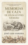 Memorias de caza de un maestro armero