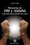 Memorias de cien y Aldabó:La prisión más temible de Cuba