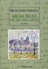 Memorias de mis tres a&ETH;os