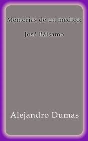 Portada de Memorias de un médico: José Bálsamo (Ebook)