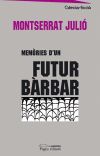 Memòries d'un futur bàrbar