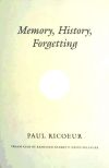 Memory, History, Forgetting