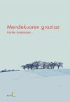 Mendekuaren graziaz