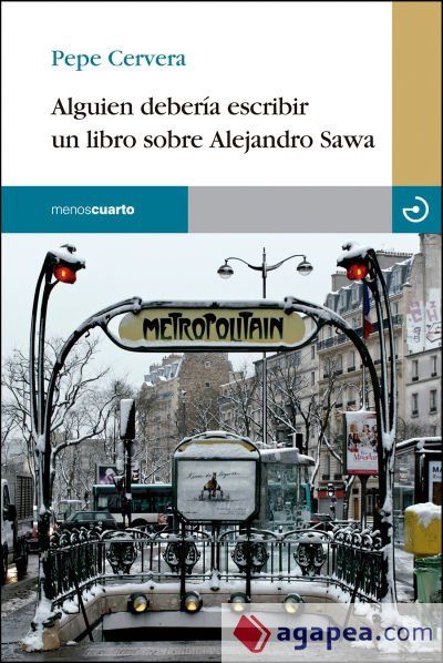 ALGUIEN DEBER&Iacute;A ESCRIBIR UN LIBRO SOBRE ALEJANDRO SAWA