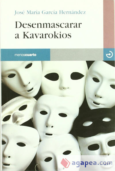 Desenmascarar a Kavarokios