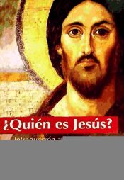 Portada de ¿QUIEN ES JESUS?