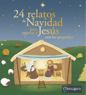 Portada de 24 relatos de Navidad para esperar a Jesús con los pequeños