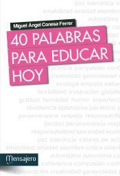 Portada de 40 palabras para educar hoy
