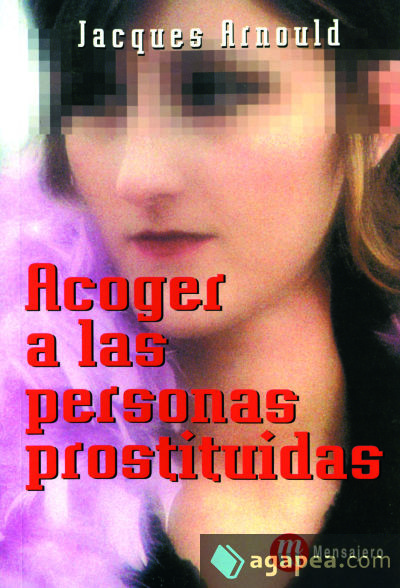 ACOGER A LAS PERSONAS PROSTITUIDAS