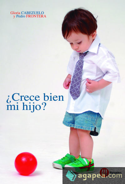 CRECE BIEN MI HIJO?