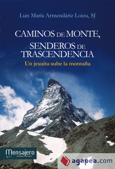 Caminos de monte, senderos de transcendencia