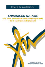 Portada de Chronicon Natalis: Una lente para bucear en el surgimiento de la espiritualidad ignaciana