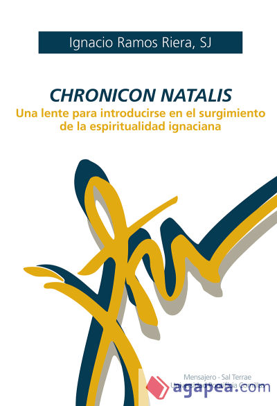 Chronicon Natalis: Una lente para bucear en el surgimiento de la espiritualidad ignaciana