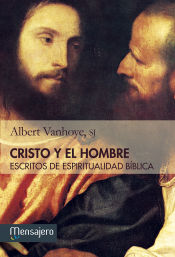 Portada de Cristo y el hombre. Escritos de espiritualidad bíblica