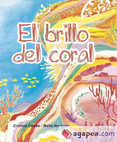 El brillo del coral