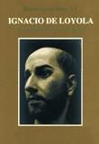 Portada de IGNACIO DE LOYOLA.SU ESPIRITUALIDAD